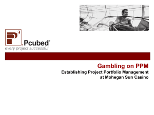 Gambling on PPM Establishing Project Portfolio Management at