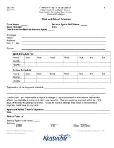 Work and School Schedule Case Name: Service Agent Staff Name