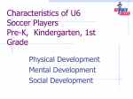 Characteristics of U6 Soccer Players