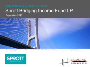 Sprott Bridging Income Fund LP Overview