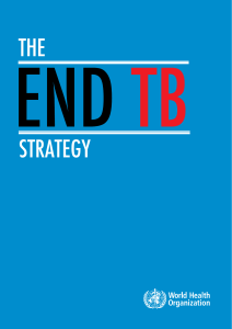 end TB STraTegy - World Health Organization