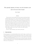The optimal quantity of money over the business cycle and at the