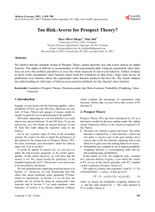 Too Risk-Averse for Prospect Theory?