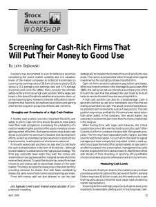 Screening for Cash-Rich Firms That Will Put Their Money to Good Use