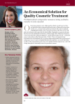 An Economical Solution for Quality Cosmetic Treatment