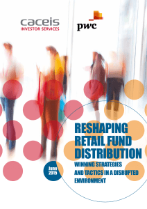 Reshaping retail fund distribution: Winning strategies and tactics in a