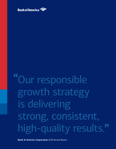 Our responsible growth strategy is delivering strong, consistent, high