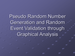 Pseudo Random Number Generation and Random Event Validation