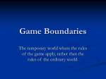 Game Boundaries