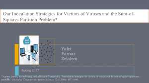 Our Inoculation Strategies for Victims of Viruses and the Sum
