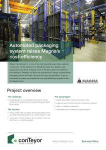 Automated packaging system raises Magna`s cost