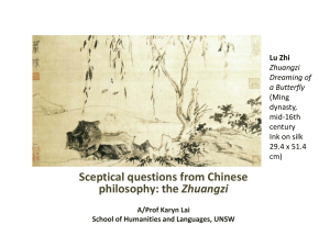 Sceptical questions from Chinese philosophy: the Zhuangzi A/Prof