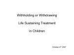 Withholding or Withdrawing Life Sustaining Treatment in Children