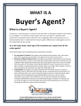 WHAT IS A Buyer`s Agent? What is a Buyer`s Agent?