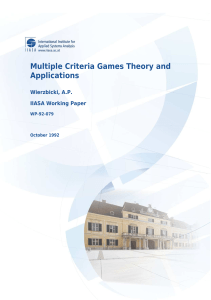 Multiple Criteria Games Theory and Applications