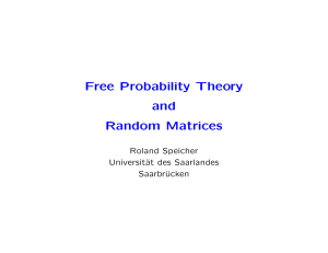 Free Probability Theory and Random Matrices - Ruhr