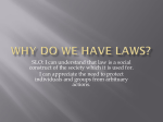 Why Do We Have Laws?