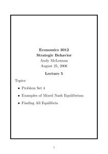 Economics 3012 Strategic Behavior Andy McLennan August 25