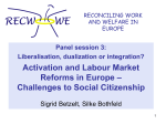 Panel session 3: Liberalisation, dualisation or integration?