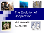 Evolution of Cooperation - A Journey to Better Understand Change