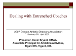Dealing with Entrenched Coaches