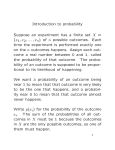 Introduction to probability Suppose an experiment has a finite set X