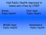 Why was it so difficult to improve Public Health before 1750?