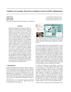 Guided Cost Learning: Deep Inverse Optimal Control via Policy