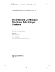 Discrete and Continuous Nonlinear Schr ¨odinger Systems
