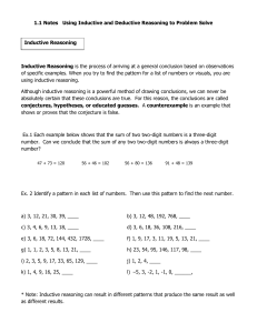 Inductive Reasoning is the process of arriving at a general