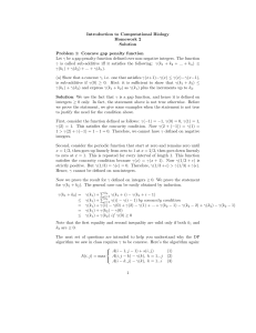 Concave gap penalty function Let γ be a gap penalty functi