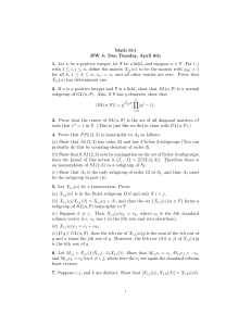 Math 611 HW 4: Due Tuesday, April 6th 1. Let n be a positive integer