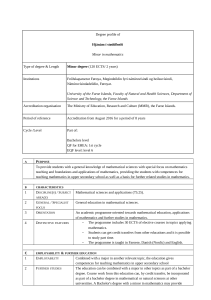 Degree profile of Hjánám í støddfrøði Minor in mathematics Type of