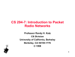 CS 294-7: Introduction to Packet Radio Networks