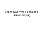 Economics, War, Peace and Games-playing