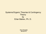 Chapter 1: Introducing Organization Theory: What is it and why does
