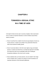(6) A Christian sexual ethic for today must be based on belief in the