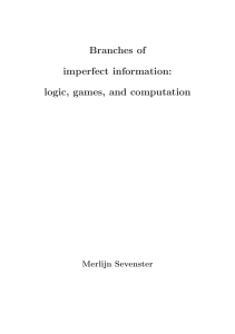 Branches of imperfect information - Institute for Logic, Language and