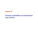 Lecture 10 Transition probabilities and photoelectric cross sections