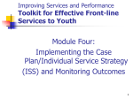 MODULE FIVE: IMPLEMENTING THE CASE PLAN/ISS: LINKING