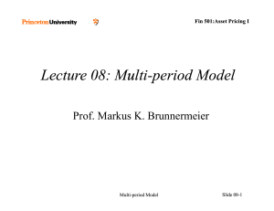 Lecture 08: Multi-period Model period Model