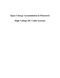 Space Charge Accumulation in Polymeric High Voltage DC Cable
