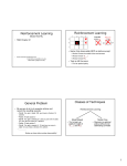 Reinforcement Learning Reinforcement Learning General Problem