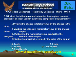 Unit 4 5. Which of the following would determine the marginal