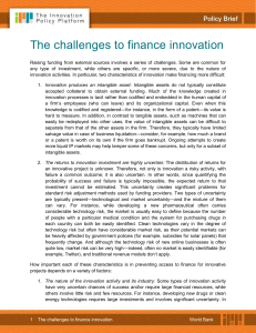 The challenges to finance innovation Raising funding from external