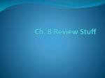 Ch 8 Review Stuff