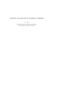 TANGENTS AND SECANTS OF ALGEBRAIC VARIETIES F. L. Zak