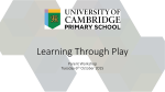 Learning Through Play Parent Workshop Tuesday 6th October 2015
