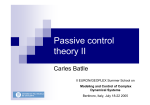 Passive control theory II