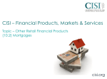 Interest rates on mortgages 2. Fixed Rate Mortgage